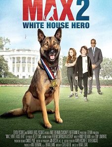 Max 2 White House Hero (2017)