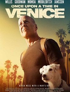 Once Upon a Time in Venice (2017)