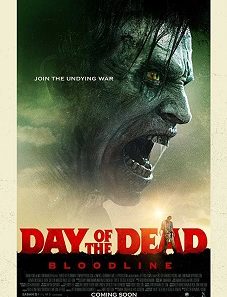 Day of the Dead Bloodline (2018)