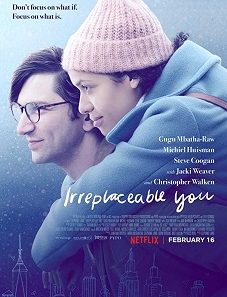 Irreplaceable You (2018)