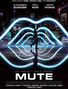 Mute (2018)