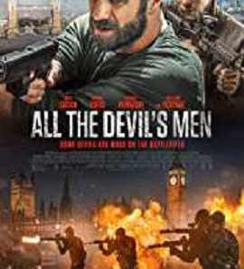 All the Devil’s Men 2018