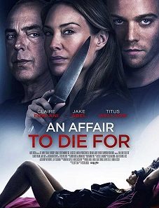 An Affair To Die For 2018