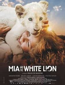 Mia and the White Lion 2019