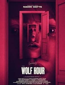 The Wolf Hour 2019