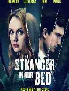 The Stranger in Our Bed 2022