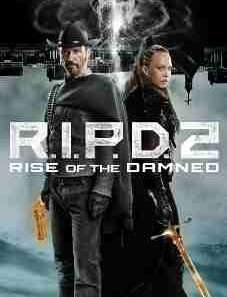 R.I.P.D. 2: Rise of the Damned 2022