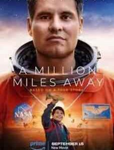 A Million Miles Away 2023