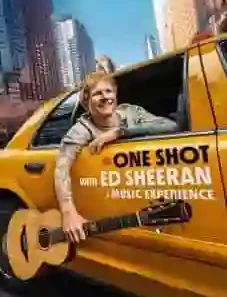 One Shot With Ed Sheeran 2025