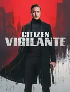 Citizen Vigilante 2026